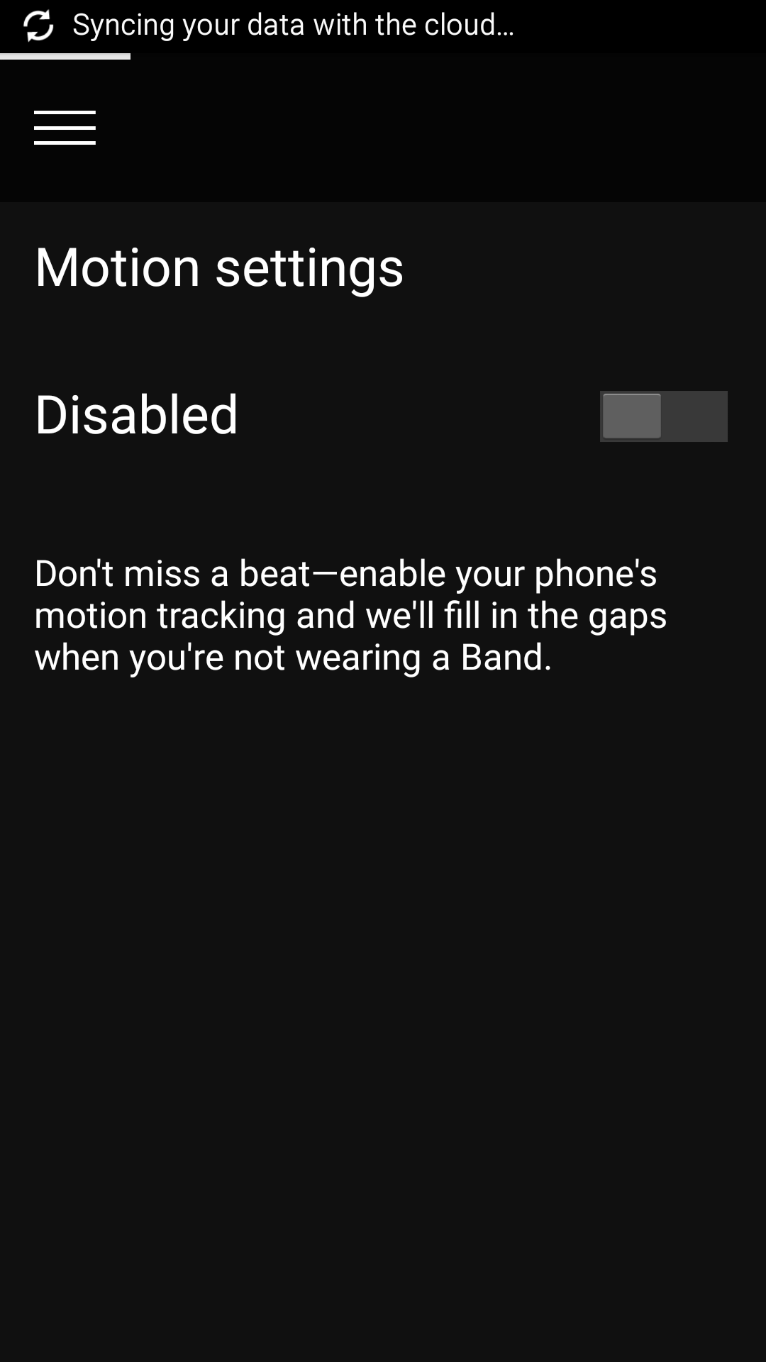 Turn off motion tracking to get accurate results