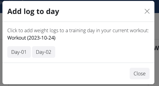 Add log to day dialog showing the list of exercise days to choose from.