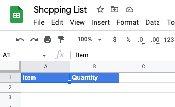 Spreadsheet showing the title Shopping List, the value of A1 cell as "Item" and the value of B1 cell as "Quantity"